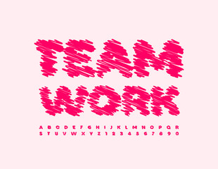 Vector creative banner Team Work with hand drawn Alphabet Letters and Numbers set. Sketched pink Font