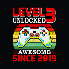 level 3 unlocked awesome since 2019