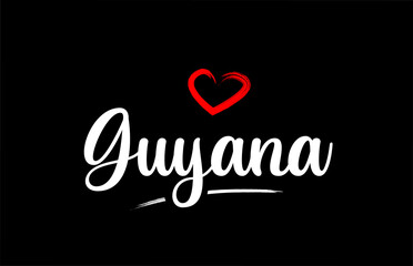 Guyana country with love red heart on black background