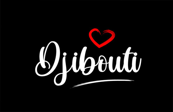 Djibouti country with love red heart on black background