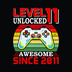 level 11 unlocked awesome since 2011