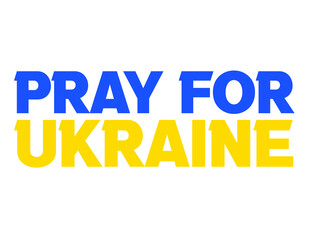 Pray for Ukraine and stop war, vector isolated illustration