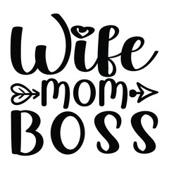 Wife mom boss, Small business owner quote. Shop small Entrepreneur tshirt. Hand lettering bundle, brush calligraphy vector design overlay