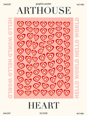Modern poster with hearts and text "Arthouse heart". Posters in different colors for your projects and presentations, prints on t-shirts and hoodies