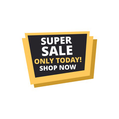 super sale only today shop now