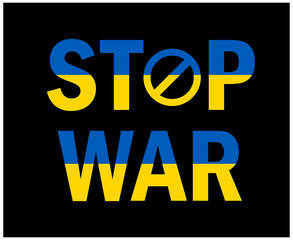 Naklejka na ściany i meble Stop War In Ukraine Emblem Abstract Symbol Vector Illustration With Black Background