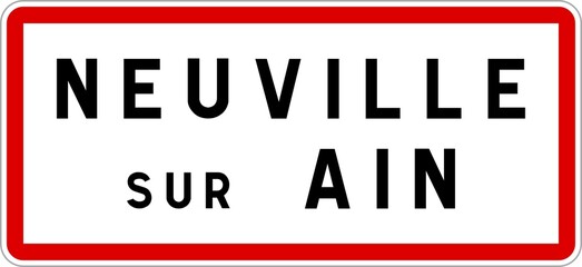 Panneau entrée ville agglomération Neuville-sur-Ain / Town entrance sign Neuville-sur-Ain