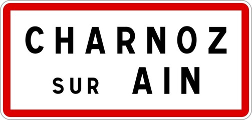 Panneau entrée ville agglomération Charnoz-sur-Ain / Town entrance sign Charnoz-sur-Ain