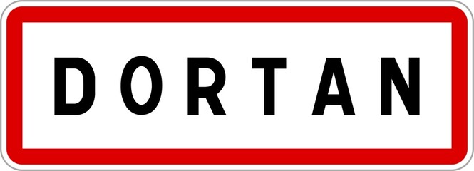Panneau entrée ville agglomération Dortan / Town entrance sign Dortan