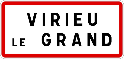 Panneau entrée ville agglomération Virieu-le-Grand / Town entrance sign Virieu-le-Grand