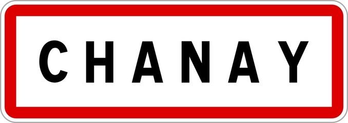 Panneau entrée ville agglomération Chanay / Town entrance sign Chanay