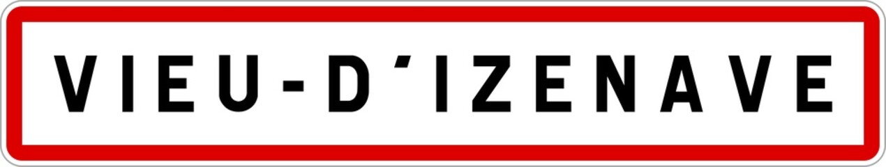 Obraz premium Panneau entrée ville agglomération Vieu-d'Izenave / Town entrance sign Vieu-d'Izenave