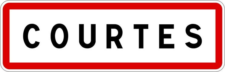 Panneau entrée ville agglomération Courtes / Town entrance sign Courtes