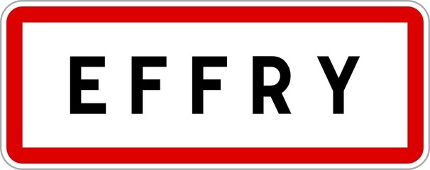 Panneau entrée ville agglomération Effry / Town entrance sign Effry
