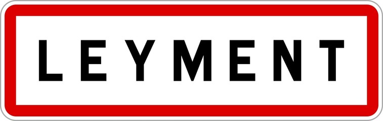Panneau entrée ville agglomération Leyment / Town entrance sign Leyment