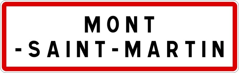 Panneau entrée ville agglomération Mont-Saint-Martin / Town entrance sign Mont-Saint-Martin
