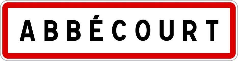 Panneau entrée ville agglomération Abbécourt / Town entrance sign Abbécourt