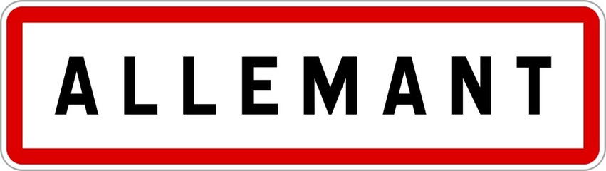 Obraz premium Panneau entrée ville agglomération Allemant / Town entrance sign Allemant