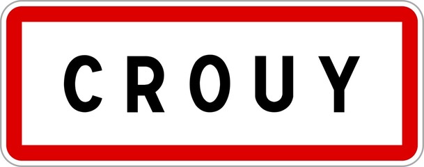 Panneau entrée ville agglomération Crouy / Town entrance sign Crouy