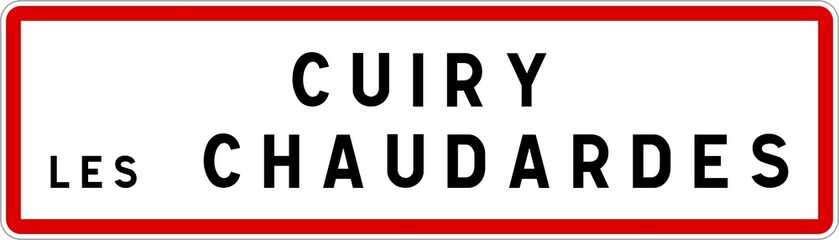 Panneau entrée ville agglomération Cuiry-lès-Chaudardes / Town entrance sign Cuiry-lès-Chaudardes