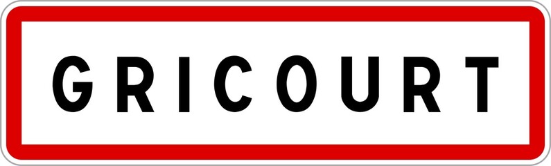 Panneau entrée ville agglomération Gricourt / Town entrance sign Gricourt