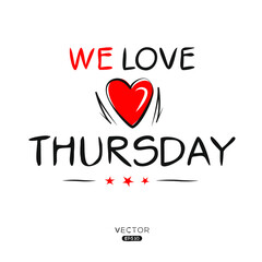 Creative Thursday text, Can be used for stickers and tags, T-shirts, invitations, vector illustration.