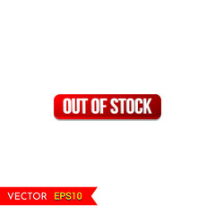Out of stock vector icon or Out of stock Ui button