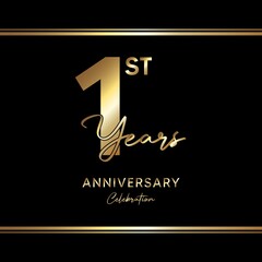 1 year anniversary celebration. Anniversary logo with golden color isolated on black background, vector design for celebration, invitation card, greeting card, and banner