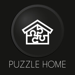 Puzzle home minimal vector line icon on 3D button isolated on black background. Premium Vector.