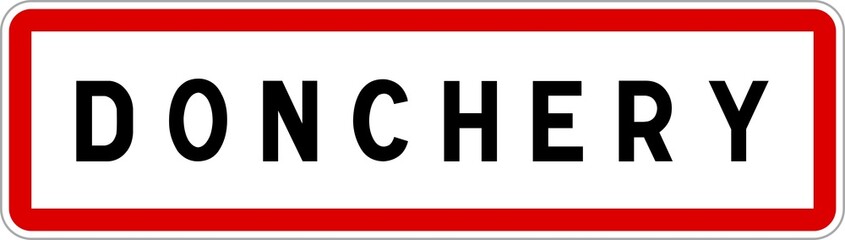 Panneau entrée ville agglomération Donchery / Town entrance sign Donchery