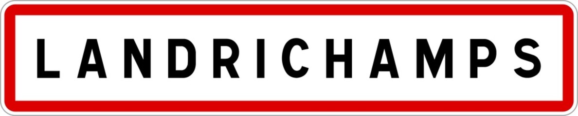 Panneau entrée ville agglomération Landrichamps / Town entrance sign Landrichamps