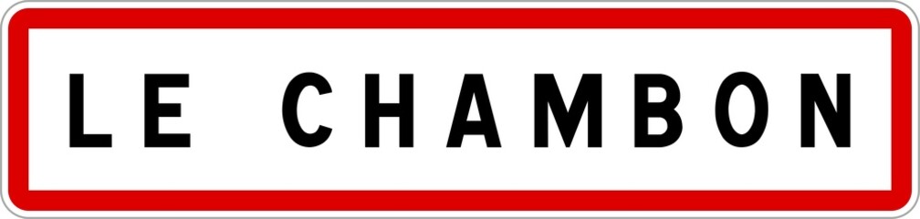 Panneau entrée ville agglomération Le Chambon / Town entrance sign Le Chambon