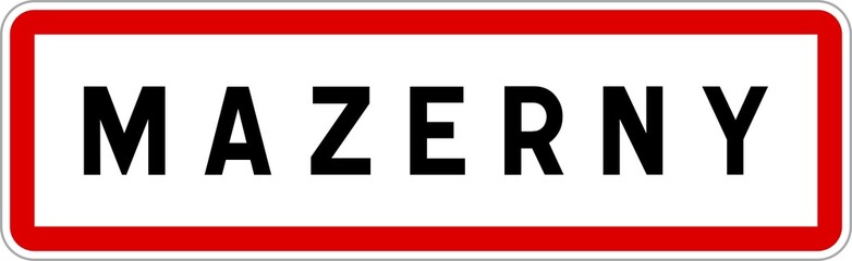 Panneau entrée ville agglomération Mazerny / Town entrance sign Mazerny