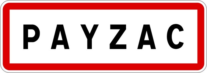 Panneau entrée ville agglomération Payzac / Town entrance sign Payzac