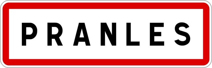Panneau entrée ville agglomération Pranles / Town entrance sign Pranles