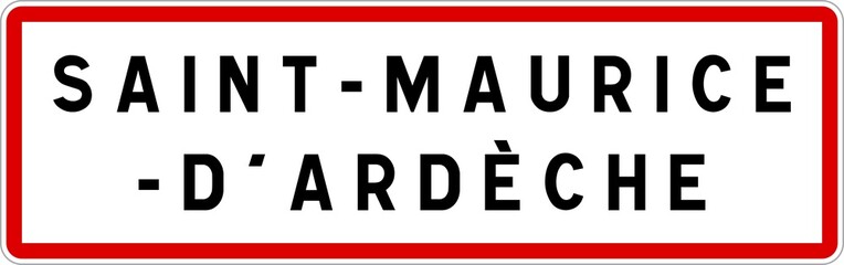 Panneau entrée ville agglomération Saint-Maurice-d'Ardèche / Town entrance sign Saint-Maurice-d'Ardèche