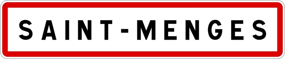 Panneau entrée ville agglomération Saint-Menges / Town entrance sign Saint-Menges