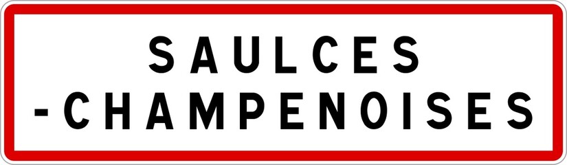 Panneau entrée ville agglomération Saulces-Champenoises / Town entrance sign Saulces-Champenoises