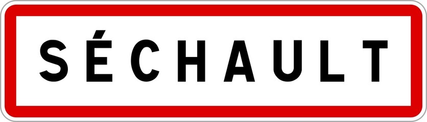 Panneau entrée ville agglomération Séchault / Town entrance sign Séchault