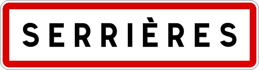 Obraz premium Panneau entrée ville agglomération Serrières / Town entrance sign Serrières