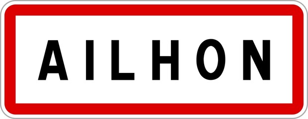 Panneau entrée ville agglomération Ailhon / Town entrance sign Ailhon