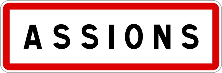 Panneau entrée ville agglomération Assions / Town entrance sign Assions