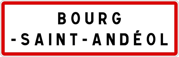 Panneau entrée ville agglomération Bourg-Saint-Andéol / Town entrance sign Bourg-Saint-Andéol