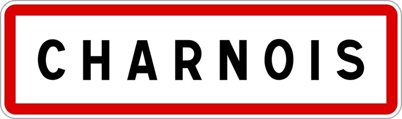Obraz premium Panneau entrée ville agglomération Charnois / Town entrance sign Charnois