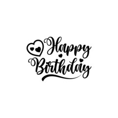 Happy birthday quote lettering typography illustration