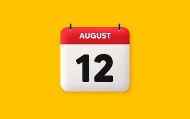 Calendar date 3d icon. 12th day of the month icon. Event schedule date. Meeting appointment time. Agenda plan, August month schedule 3d calendar and Time planner. 12th day day reminder. Vector
