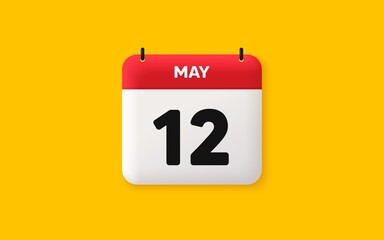 Calendar date 3d icon. 12th day of the month icon. Event schedule date. Meeting appointment time. Agenda plan, May month schedule 3d calendar and Time planner. 12th day day reminder. Vector