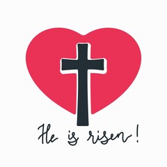 Religion cross with text He is risen illustration