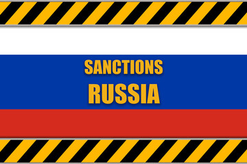 Sanctions to Russia. Caution tape and text over Russian flag Illustration