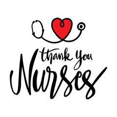 Hand lettered Thank You Nurses with  Heart Stethoscope